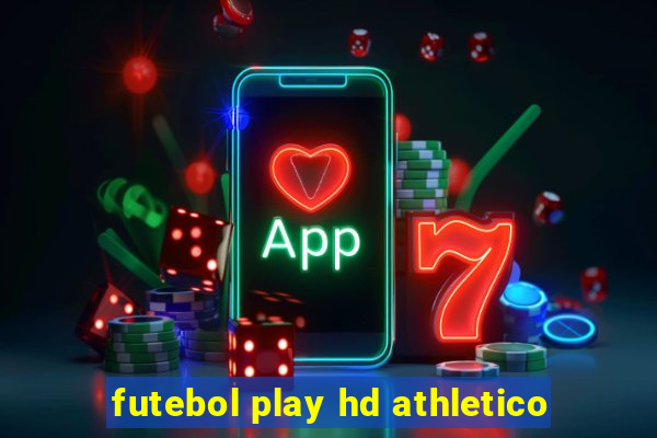 futebol play hd athletico